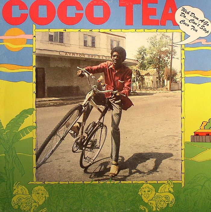 COCO TEA - Weh Dem A Go Do Can't Stop Cocoa Tea