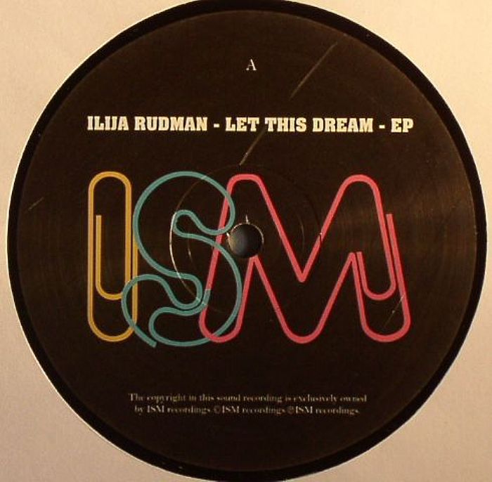 RUDMAN, Ilija - Let This Dream EP