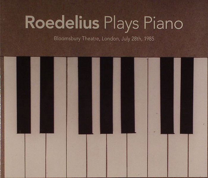 ROEDELIUS - Plays Piano: Bloomsbury Theatre London July 28th 1985