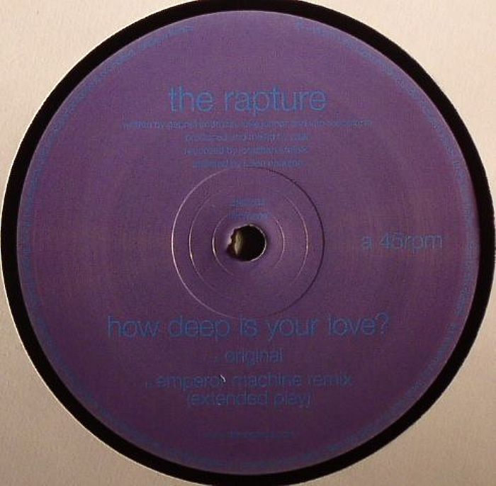 RAPTURE, The - How Deep Is Your Love?