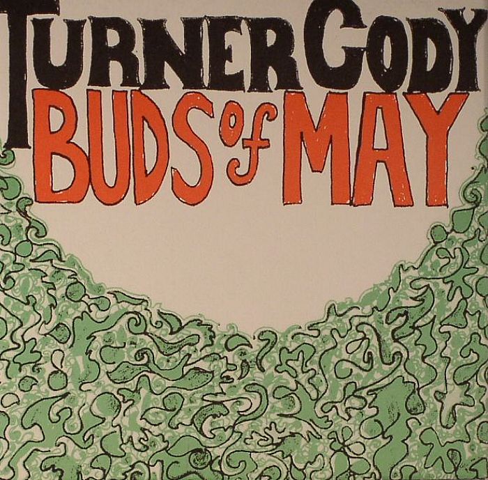TURNER CODY - Buds Of May