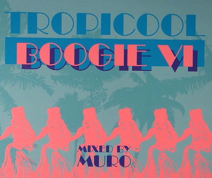MURO/VARIOUS - Tropicool Boogie VI