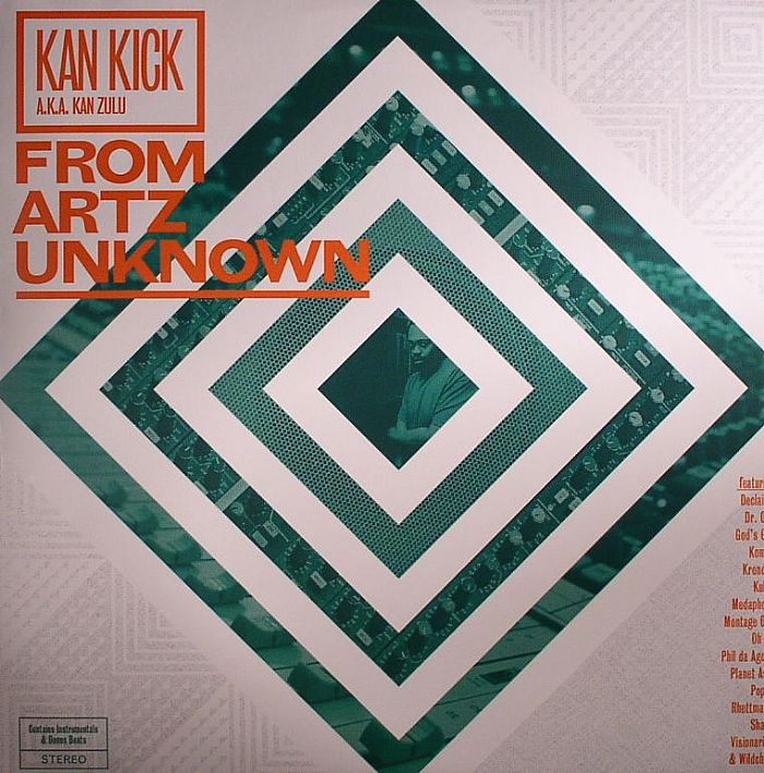 KAN KICK aka KAN ZULU - From Artz Unknown