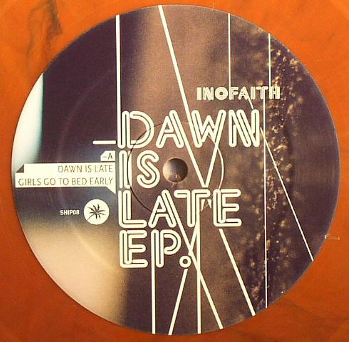 INOFAITH - Dawn Is Late EP