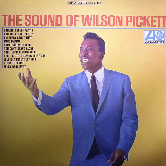 PICKETT, Wilson - The Sound Of Wilson Pickett