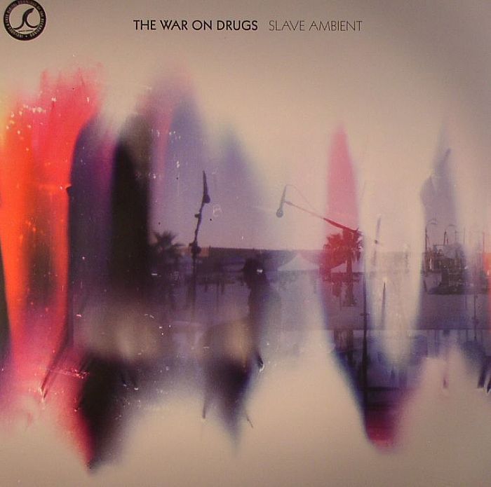 WAR ON DRUGS, The - Slave Ambient