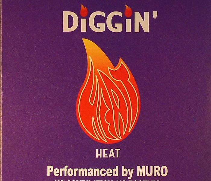MURO/VARIOUS - Diggin' Heat (Remaster Edition): No Compilation, No Bootleg