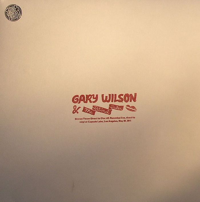 WILSON, Gary - Gary Wilson Direct To Disc Recorded Live Directly To Vinyl At Capsule Labs In Los Angeles May 28th 2011