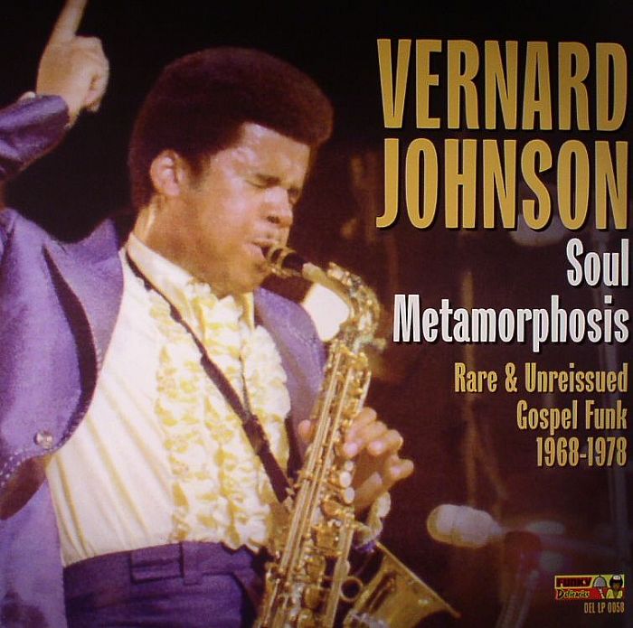 JOHNSON, Vernard - Soul Metamorphosis: Rare & Unreissued Gospel Funk 1968 - 1978