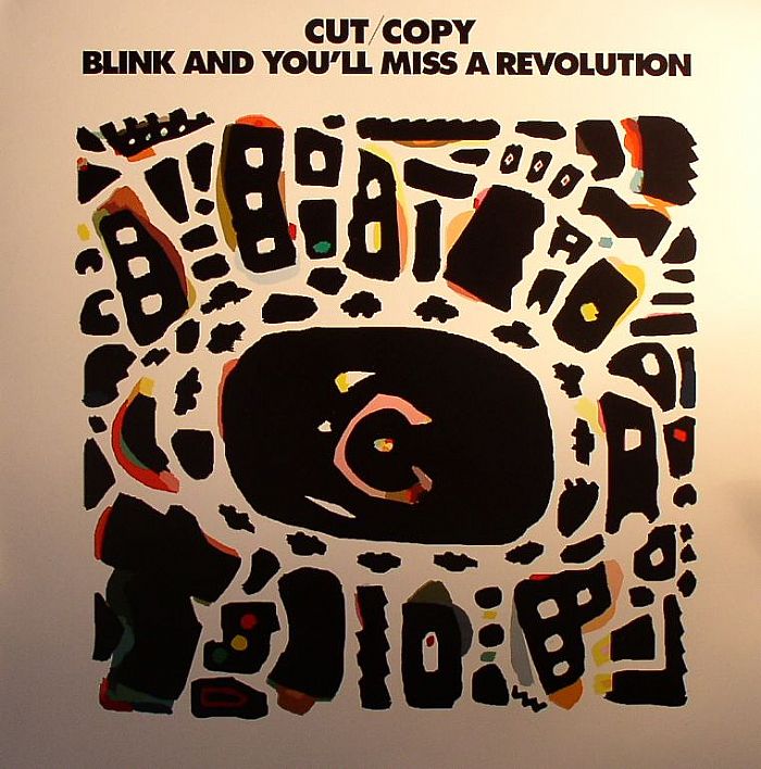 CUT COPY - Blink & You'll Miss A Revolution