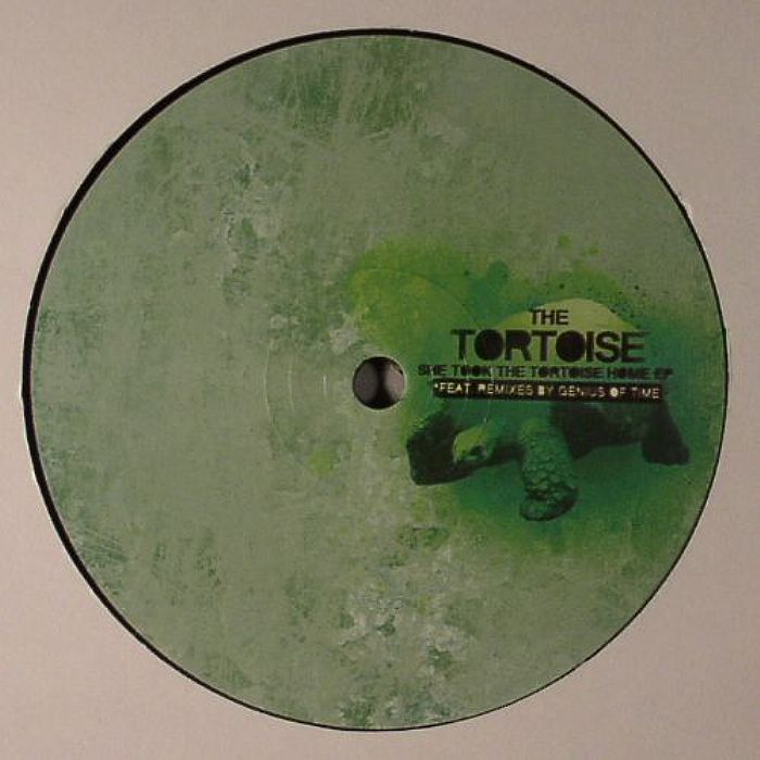 TORTOISE, The - She Took The Tortoise Home EP (Genius Of Time remixes)