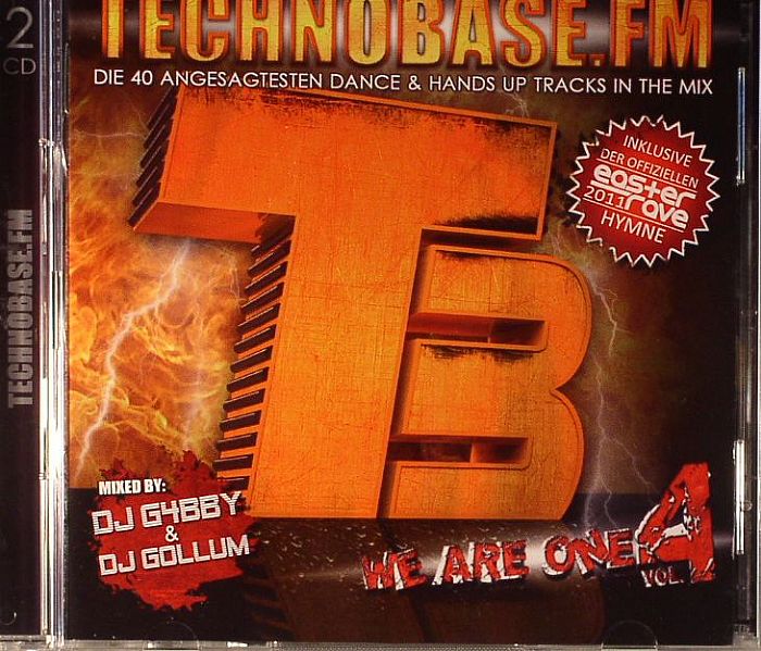 DJ G4BBY/DJ GOLLUM/VARIOUS - TechnoBase FM We Are One Vol 4: Die 40 Angesagtesten Dance & Hands Up Tracks In The Mix