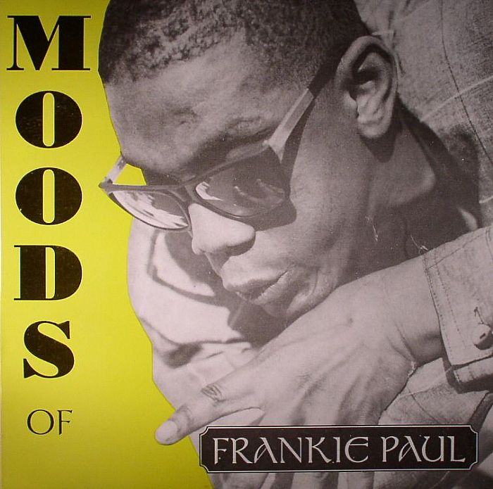 FRANKIE PAUL - Moods Of Frankie Paul