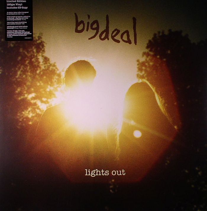 BIG DEAL - Lights Out