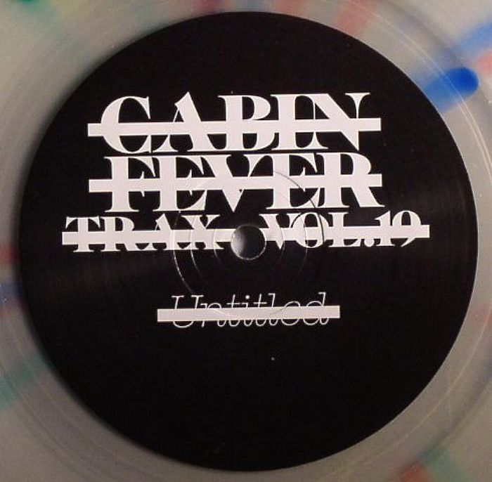 CABIN FEVER - Cabin Fever Trax Vol 19