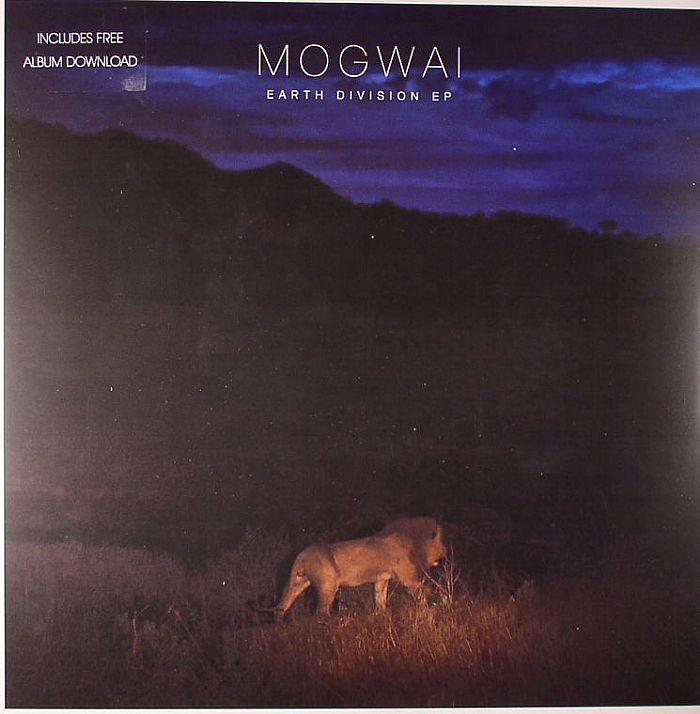MOGWAI - Earth Division EP