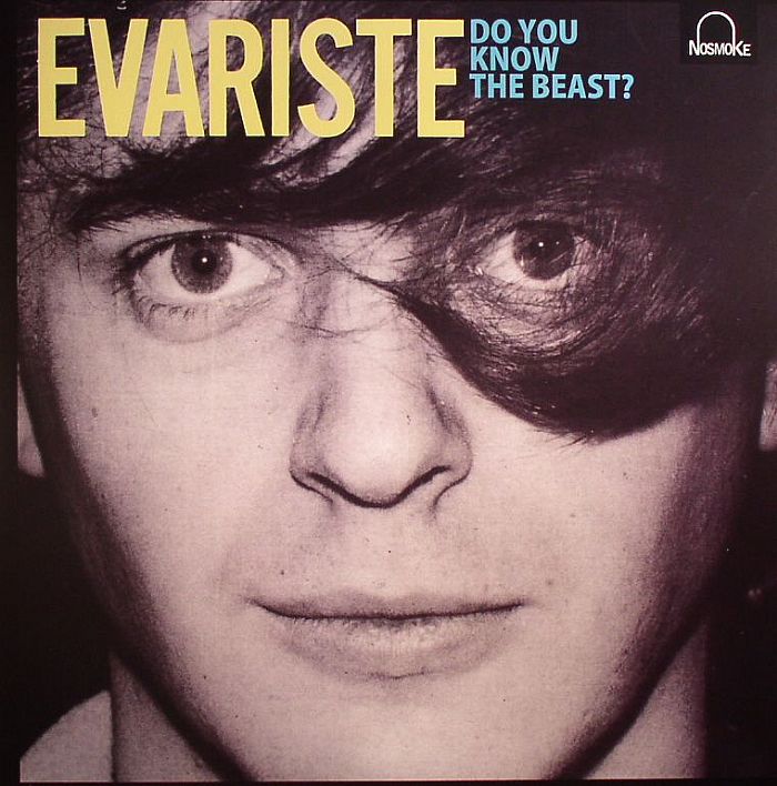 EVARISTE - Do You Know The Beast?