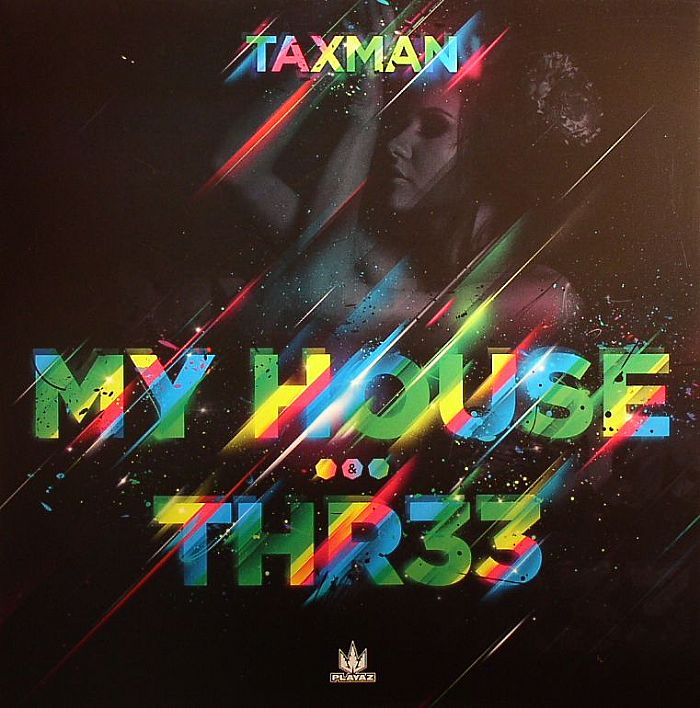 TAXMAN - My House