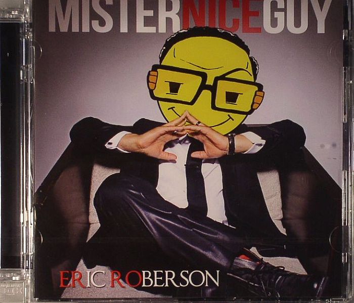 ROBERSON, Eric - Mister Nice Guy