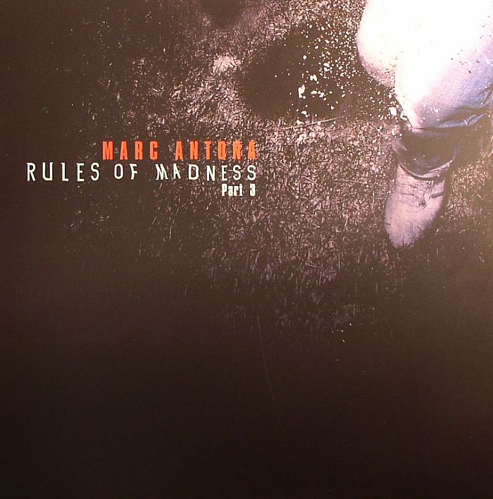 ANTONA, Marc - Rules Of Madness Part 3