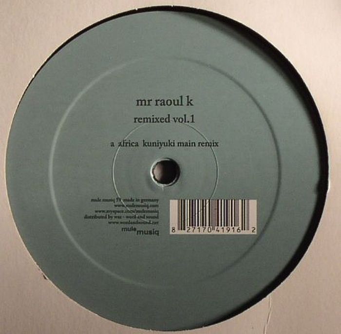 MR RAOUL K - Remixed Vol 1