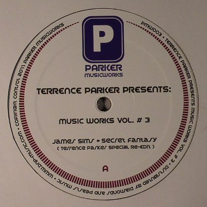 PARKER, Terrence presents JAMES SIMS/DJ MO REESE/DJ LEANDRE - Music Works Vol 3