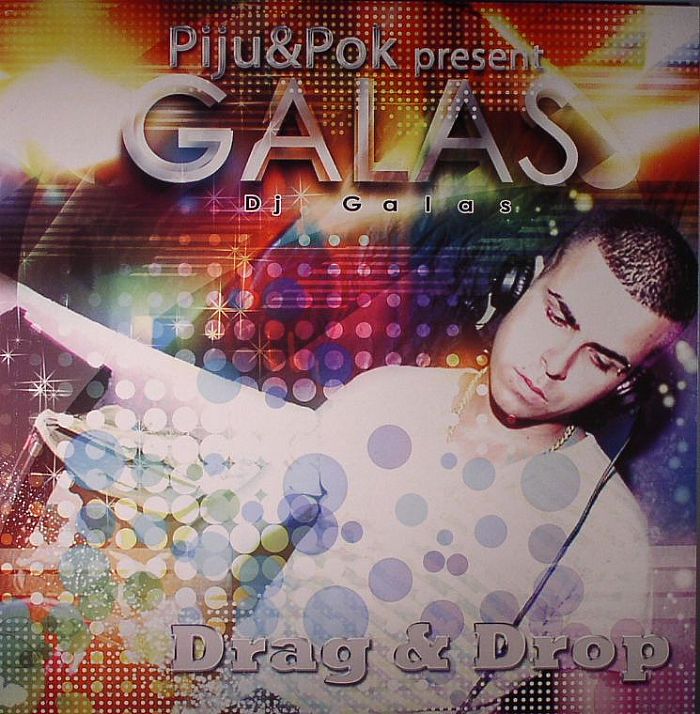 PIJU & POK present DJ GALAS - Drag & Drop