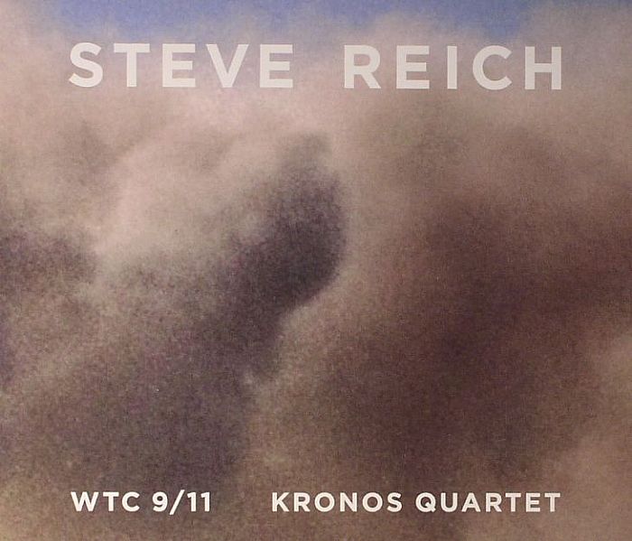 REICH, Steve - WTC 9/11