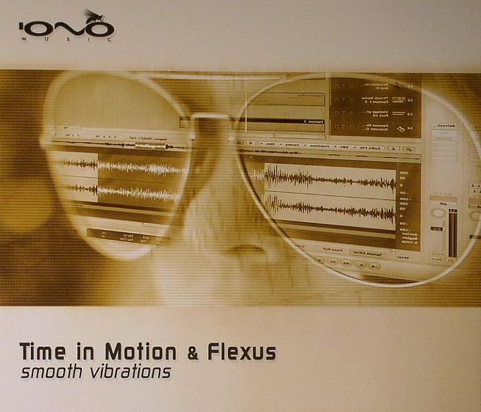 TIME IN MOTION/FLEXUS - Smooth Vibrations