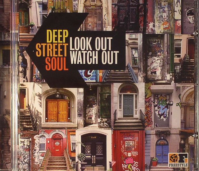 DEEP STREET SOUL - Look Out Watch Out