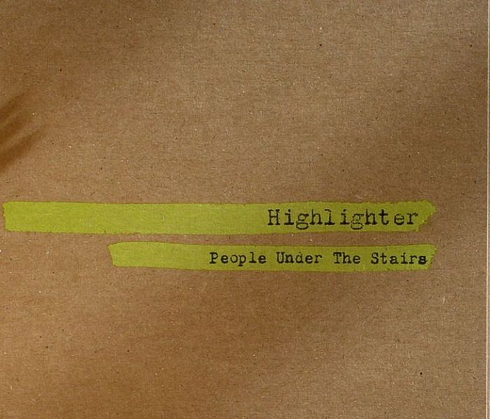 PEOPLE UNDER THE STAIRS - Highlighter