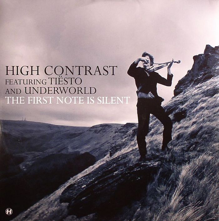 HIGH CONTRAST feat TIESTO/UNDERWORLD - The First Note Is Silent