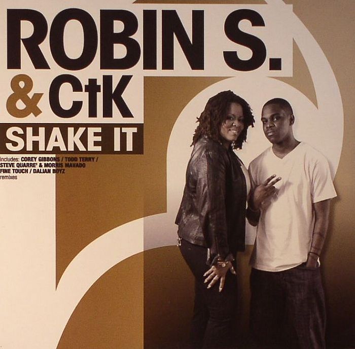 ROBIN S/CTK - Shake It