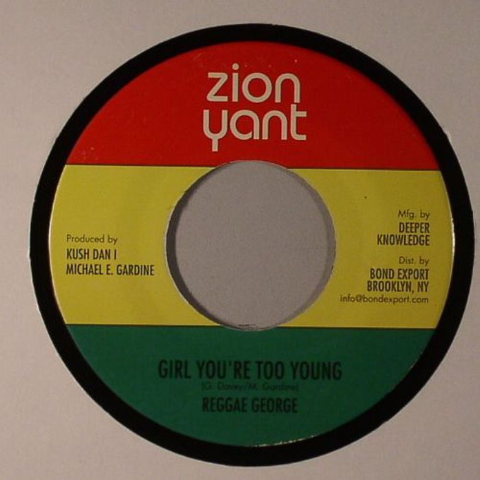 REGGAE GEORGE - Girl You're Too Young
