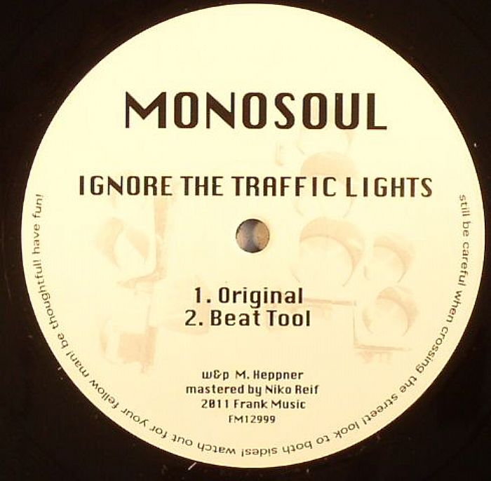 MONOSOUL - Ignore The Traffic Lights