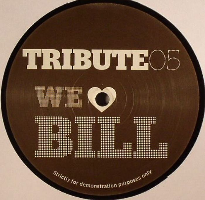 TRIBUTE - We Love Bill
