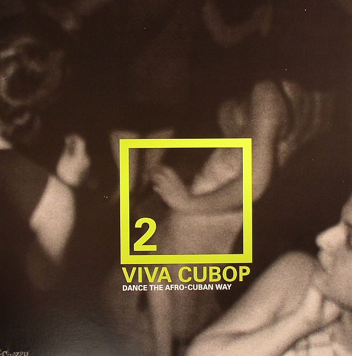 VARIOUS - Via Cu Bop 2: Dance The Afro-Cuban Way