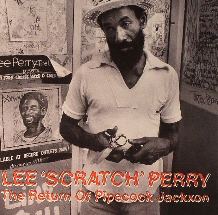 PERRY, Lee Scratch - The Return Of Pipecock Jackxon
