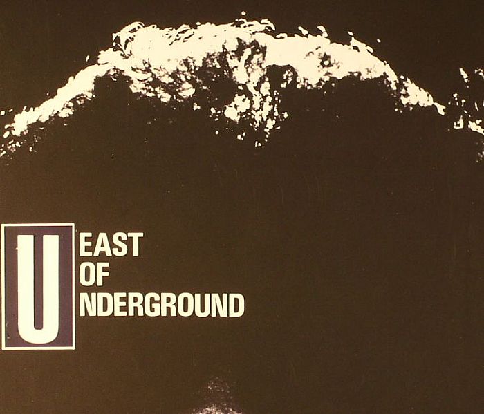 EAST OF UNDERGROUND - Hell Below