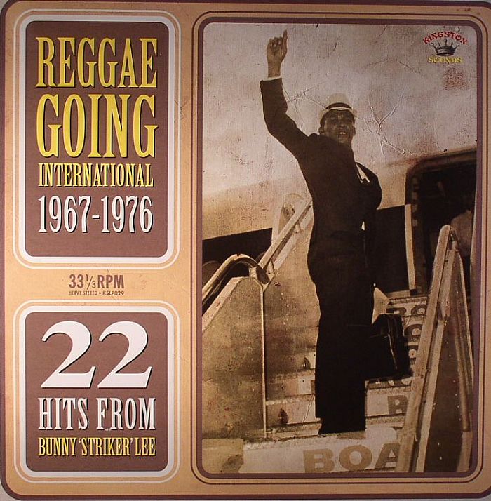LEE, Bunny - Reggae Going International 1967-1976