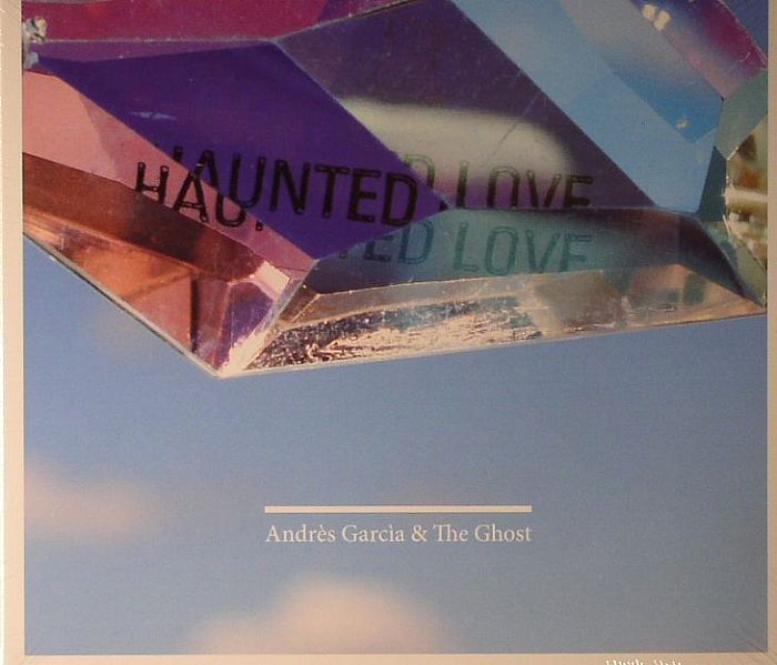 GARCIA, Andres & THE GHOST - Haunted Love