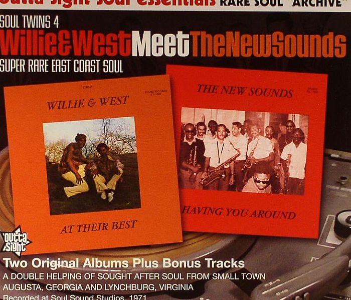 WILLIE & WEST meets THE NEW SOUNDS - At Their Best/Having You Around