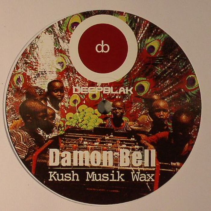 BELL, Damon - Kush Musik Wax