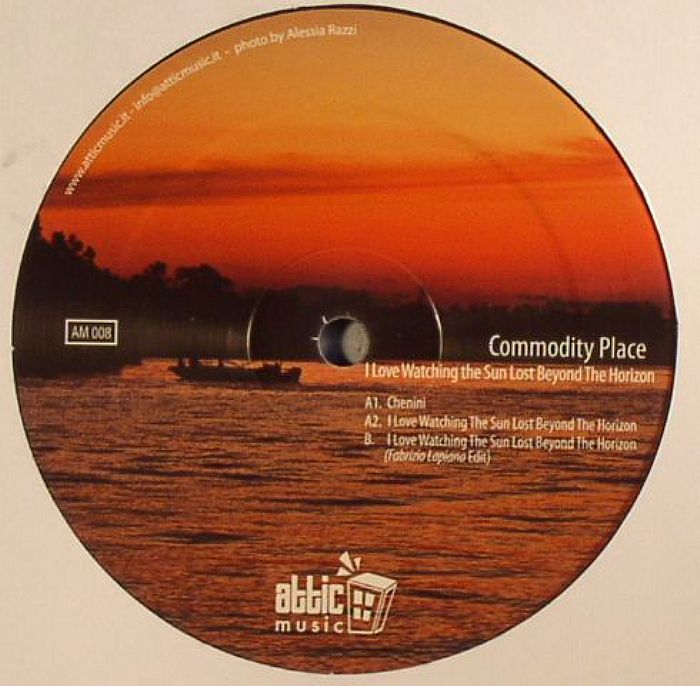 COMMODITY PLACE - I Love Watching The Sun Lost Beyond The Horizon