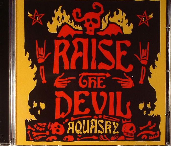 AQUASKY - Raise The Devil