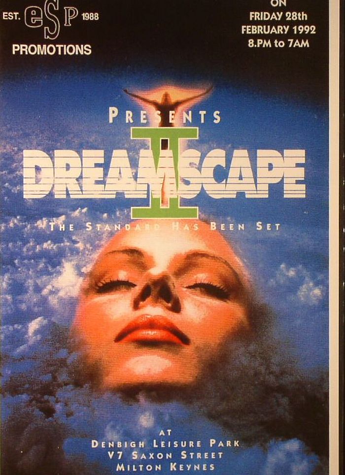 DOUGAL/BRYAN G/CLARKEE/SEDUCTION/ELLIS D/SWAN E/TOP BUZZ/GROOVERIDER/VARIOUS - Dreamscape II: The Standard Has Been Set! Recorded Live 28th February 1992 At Milton Keynes