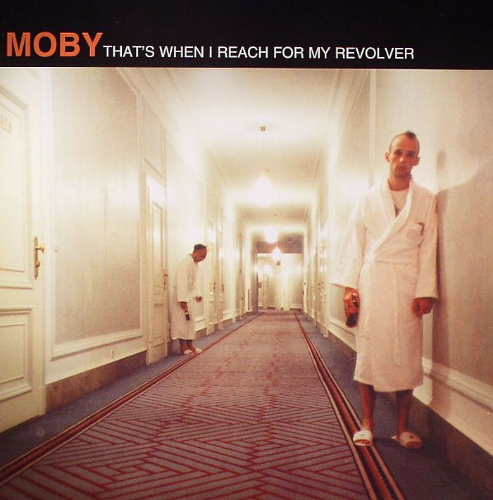 MOBY - That's When I Reach For My Revolver