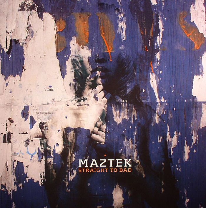 MAZTEK - Straight To Bad