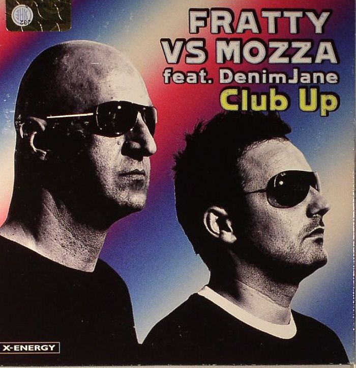 FRATTY vs MOZZA feat DENIM JANE - Club Up