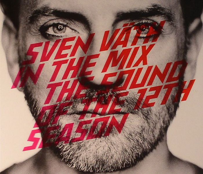 VATH, Sven/VARIOUS - Sven Vath In The Mix: The Sound Of The 12th Season